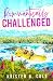 Row-mantically Challenged by Kristen B. Cole Row-mantically Challenged by Kristen B. Cole