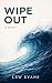 Wipe Out