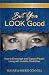 But You LOOK Good: 25th Ann...