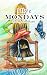 I Hate Mondays: Book One: N...