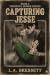 Capturing Jesse by L.A. Bressett
