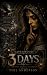3 DAYS: RAVENWOOD