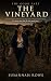 The Vineyard by Susannah Rowe