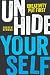 Unhide Yourself: Put Creati...