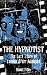 The Hypnotist: The Lost Sto...