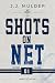 Shots on net: Edizione italiana (SCU Hockey Vol. 1) (Italian Edition)