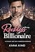 Reckless With My Billionaire by Anna Kind