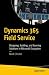 Dynamics 365 Field Service:...