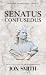 Senatus Confusedus by Jon        Smith