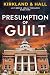 Presumption of Guilt