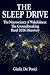 THE SLEEP DRIVE: The Neuros...