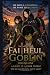 Faithful Goblin by Cody Darling