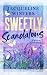 Sweetly Scandalous: Special...