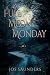 Full Moon Monday