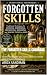 The Forgotten Skills Cookbo...