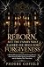Reborn but the family who raised me begs for forgiveness by Phoebe Cofield