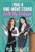 I Had a One-Night Stand wit...