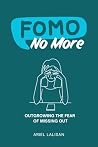 FOMO No More: Out...