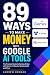89 Ways to Make Money with ...