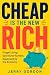 Cheap Is the New Rich: Frug...