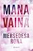 Mana vaina by Mercedes Ron