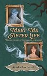 Meet Me After Life