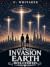 The Invasion Earth Welcomed...