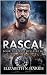 Rascal by Elizabeth N. Harris Rascal by Elizabeth N. Harris