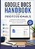 Google Docs Handbook for Pr...