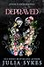 Depraved: A Dark Stalker Romance (Deceit Duet Book 2)
