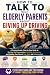 How to Talk to Your Elderly...