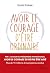 Avoir le courage d'être ordinaire