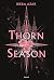 Thorn Season, Tome 01