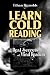 Learn Cold Reading: The rea...