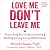 Love Me, Don't Leave Me: Ov...