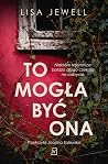 To mogła być ona