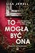 To mogła być ona