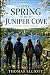 One Spring in Juniper Cove ...