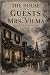 The House of Guests of Mrs. Vilma