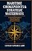 MARITIME CHOKEPOINTS & STRATEGIC WATERWAYS by Anwarul Azim