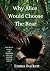 Why Alice Would Choose The ...