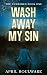 Wash Away My Sin: A cult horror thriller with ghosts, murder, and coercive control (The Numbered Book 1)