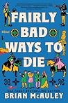 Fairly Bad Ways t...