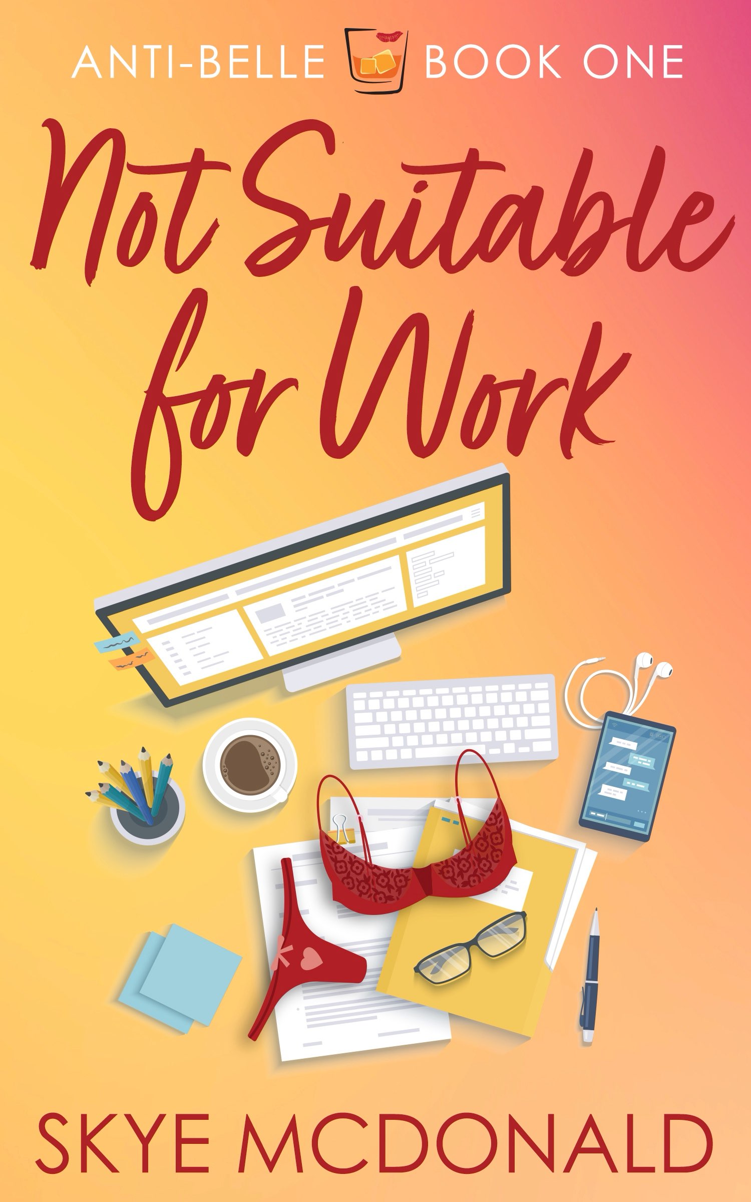 Not Suitable for Work (Anti-Belle #1)