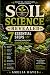 Soil Science Revealed: 7 Es...