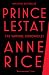 Prince Lestat by Anne Rice