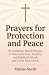 Prayers for Protection and Peace by Michae Meritt