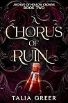 A Chorus of Ruin:...