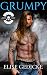 Grumpy: VDMC Book 14 (Via Daemonia Motorcycle Club 25)
