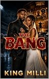 THE BANG: A ROMAN...